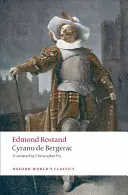 Cyrano de Bergerac : Une comédie héroïque en cinq actes - Cyrano de Bergerac: A Heroic Comedy in Five Acts