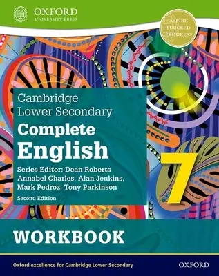Cambridge Lower Secondary Complete English 7 : Workbook (Deuxième édition) - Cambridge Lower Secondary Complete English 7: Workbook (Second Edition)
