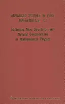 Explorer les nouvelles structures et les constructions naturelles en physique mathématique - Exploring New Structures and Natural Constructions in Mathematical Physics