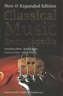 Encyclopédie de la musique classique : Nouvelle édition élargie - Classical Music Encyclopedia: New & Expanded Edition