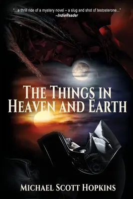 Les choses du ciel et de la terre - The Things in Heaven and Earth