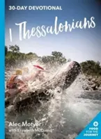 1 Thessaloniciens : 30 jours de dévotion - 1 Thessalonians: 30 Day Devotional