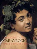 Les vies du Caravage - Lives of Caravaggio