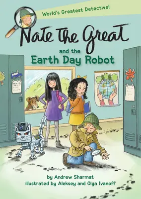 Nate le Grand et le Robot de la Journée de la Terre - Nate the Great and the Earth Day Robot