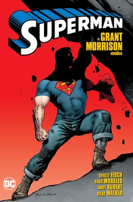 Superman par Grant Morrison Omnibus - Superman by Grant Morrison Omnibus