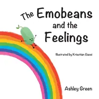 Les émobéens et les sentiments - The Emobeans and the Feelings