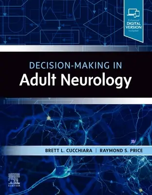 Prise de décision en neurologie de l'adulte - Decision-Making in Adult Neurology