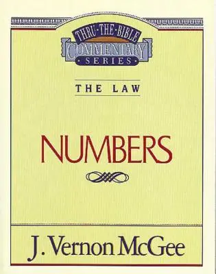 Au fil de la Bible, tome 08 : La loi (Nombres), 8 - Thru the Bible Vol. 08: The Law (Numbers), 8