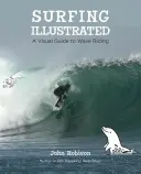 Surfing Illustrated : Un guide visuel pour surfer sur les vagues - Surfing Illustrated: A Visual Guide to Wave Riding