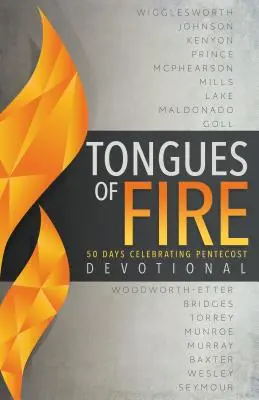 Les langues de feu : 50 jours pour célébrer la Pentecôte - Tongues of Fire Devotional: 50 Days Celebrating Pentecost