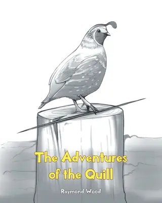 Les aventures de la plume - The Adventures of the Quill