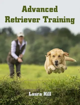 Formation avancée du Retriever - Advanced Retriever Training