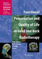 Préservation fonctionnelle et qualité de vie dans la radiothérapie de la tête et du cou - Functional Preservation and Quality of Life in Head and Neck Radiotherapy