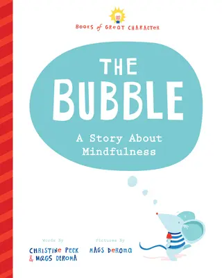 Trop de bulles : Une histoire sur la pleine conscience - Too Many Bubbles: A Story about Mindfulness