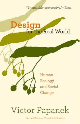 Conception pour le monde réel : écologie humaine et changement social - Design for the Real World: Human Ecology and Social Change