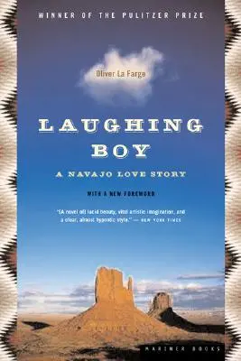Le garçon qui rit : Une histoire d'amour navajo - Laughing Boy: A Navajo Love Story