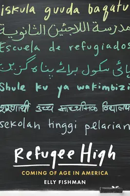 Refugee High : Le passage à l'âge adulte en Amérique - Refugee High: Coming of Age in America