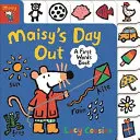 La journée de Maisy - Un livre des premiers mots - Maisy's Day Out - A First Words Book