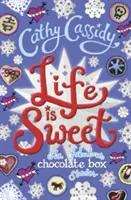 La vie est douce : Une collection de nouvelles pour la boîte à chocolat - Life is Sweet: A Chocolate Box Short Story Collection