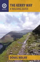 La voie du Kerry : Un guide de randonnée - The Kerry Way: A Walking Guide