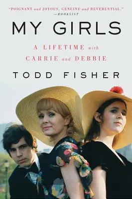 Mes filles : Une vie avec Carrie et Debbie - My Girls: A Lifetime with Carrie and Debbie
