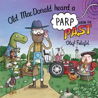 Le vieux MacDonald a entendu une parole du passé - Old MacDonald Heard a Parp from the Past