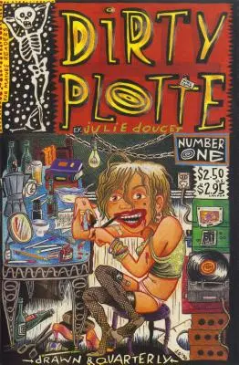 Dirty Plotte : L'intégrale de Julie Doucet - Dirty Plotte: The Complete Julie Doucet