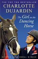 La fille au cheval dansant - Charlotte Dujardin et Valegro - Girl on the Dancing Horse - Charlotte Dujardin and Valegro