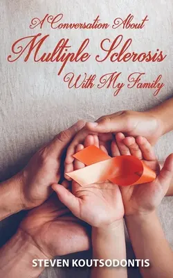 Une conversation sur la sclérose en plaques avec ma famille - A Conversation About Multiple Sclerosis With My Family