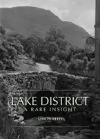 Lake District - Un aperçu rare - Lake District - A Rare Insight