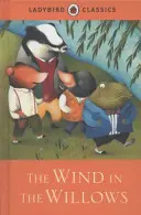 Le vent dans les saules - The Wind in the Willows