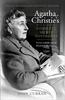 Les carnets secrets d'Agatha Christie - Histoires et secrets d'un meurtre en devenir - Agatha Christie's Complete Secret Notebooks - Stories and Secrets of Murder in the Making