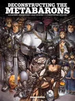 Déconstruction des métabarons : Oversized Deluxe - Deconstructing the Metabarons: Oversized Deluxe