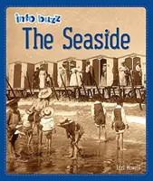 Info Buzz : Histoire : Le bord de mer - Info Buzz: History: The Seaside