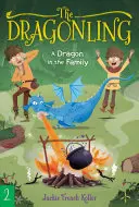 Un dragon dans la famille, 2 - A Dragon in the Family, 2