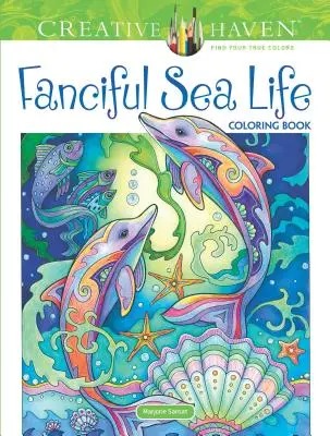 Livre à colorier Creative Haven Fanciful Sea Life - Creative Haven Fanciful Sea Life Coloring Book