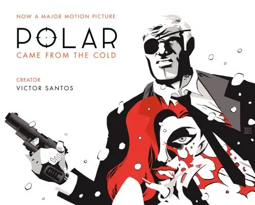 Polar Volume 1 : Came from the Cold (Deuxième édition) - Polar Volume 1: Came from the Cold (Second Edition)