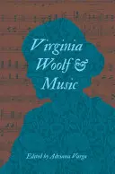 Virginia Woolf et la musique - Virginia Woolf and Music