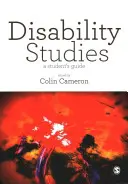 Études sur le handicap : Guide de l'étudiant - Disability Studies: A Student′s Guide