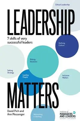 Le leadership, c'est important : 7 compétences des leaders très performants - Leadership Matters: 7 Skills of Very Successful Leaders