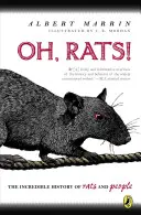 Oh, Rats ! L'histoire des rats et des hommes - Oh, Rats!: The Story of Rats and People