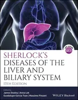 Maladies du foie et du système biliaire : Sherlock's Diseases of the Liver and Biliary System - Sherlock's Diseases of the Liver and Biliary System