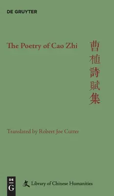 La poésie de Cao Zhi - The Poetry of Cao Zhi