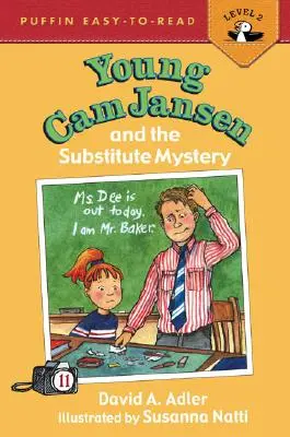 Le jeune CAM Jansen et le mystère de la remplaçante - Young CAM Jansen and the Substitute Mystery