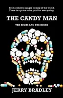 Le marchand de bonbons : Les hauts et les bas - The Candy Man: The Highs and The Highs