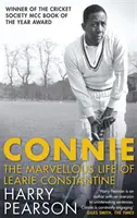 Connie : La merveilleuse vie de Learie Constantine - Connie: The Marvellous Life of Learie Constantine