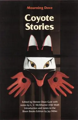 Histoires de coyotes - Coyote Stories