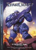 Starcraft : Frontline Vol. 1 : Blizzard Legends - Starcraft: Frontline Vol. 1: Blizzard Legends