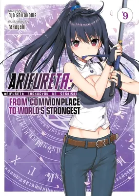 Arifureta : De l'ordinaire au plus fort du monde (Light Novel) Vol. 9 - Arifureta: From Commonplace to World's Strongest (Light Novel) Vol. 9