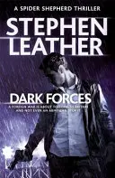 Forces obscures : Le 13e thriller de Spider Shepherd - Dark Forces: The 13th Spider Shepherd Thriller